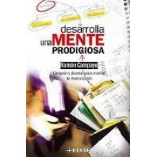 Desarrolla una mente prodigiosa (Epub)